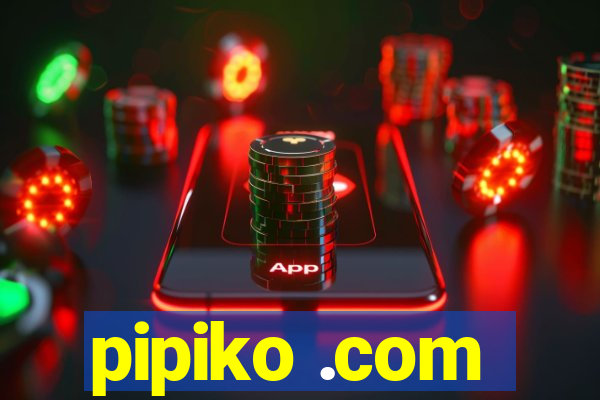 pipiko .com